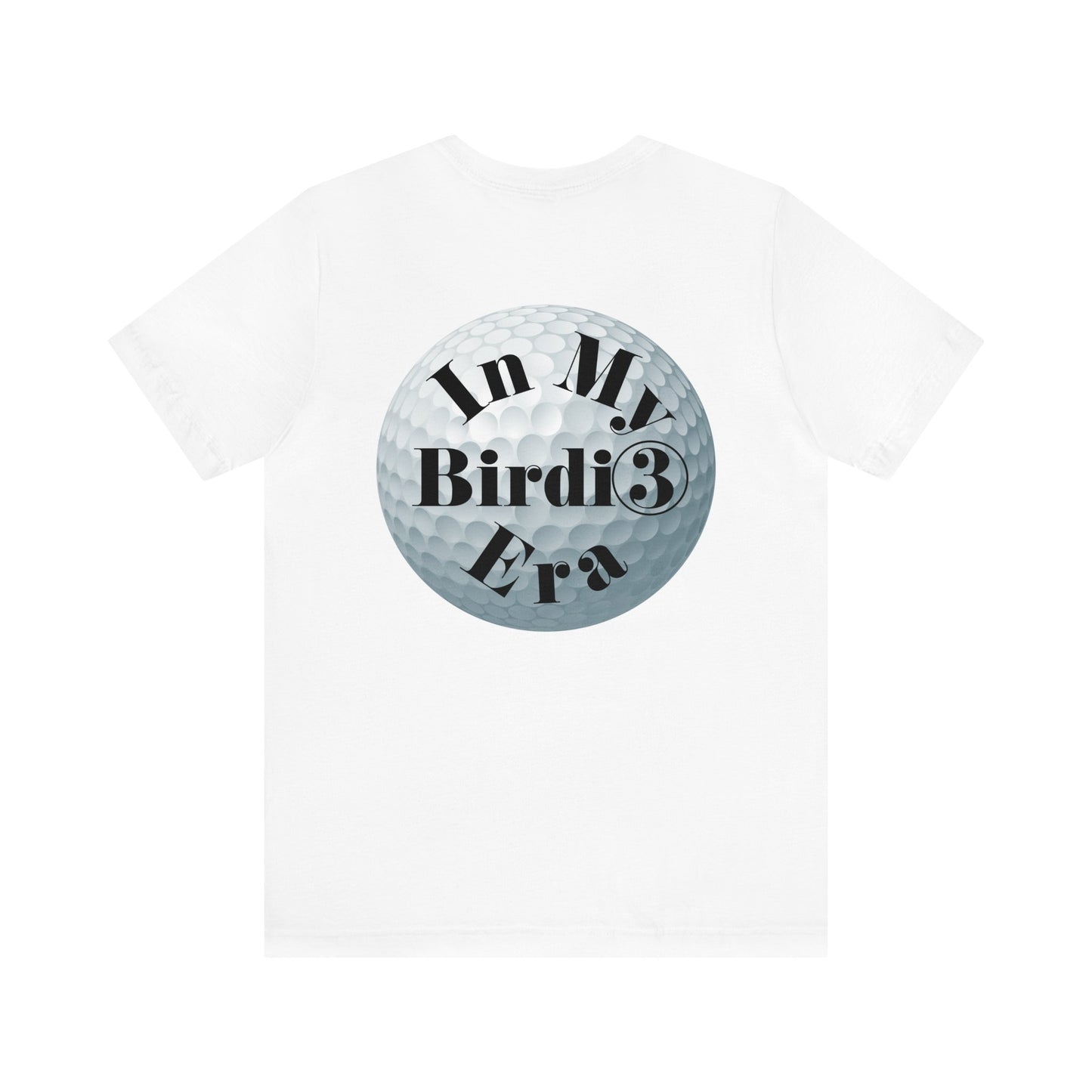 In My Birdie Era Short Sleeve Tee